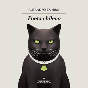 Poeta chileno by Alejandro Zambra