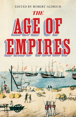 The Age of Empires by Robert Aldrich