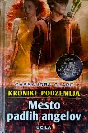 Mesto padlih angelov by Cassandra Clare