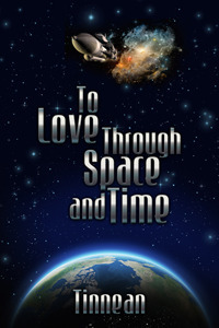 To Love Through Space and Time by Tinnean