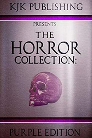 The Horror Collection: Purple Edition: THC Book 3 by Christina Bergling, P. Mattern, David Owain Hughes, Kevin J. Kennedy, Mike Duke, Chad Lutzke, Simon Clark, Kelley Armstrong, Ray Garton, Gord Rollo