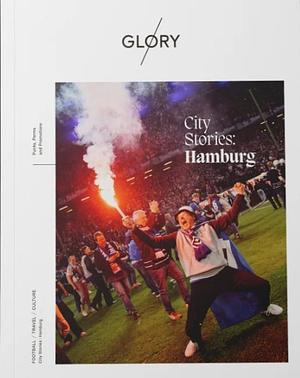 City Stories: Hamburg by Glory Magazine