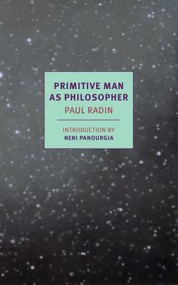 Primitive Man as Philosopher by Neni Panourgia, Paul Radin