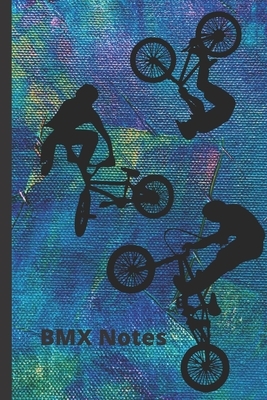 BMX Notes by Sabrina Cochran