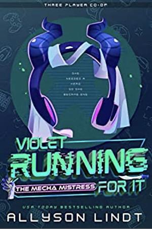 Running For It by Allyson Lindt