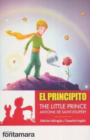 El Principito. Edición Bilingüe Español-Inglés by Antoine de Saint-Exupéry