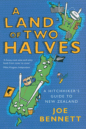 A Land of Two Halves by Joe Bennett