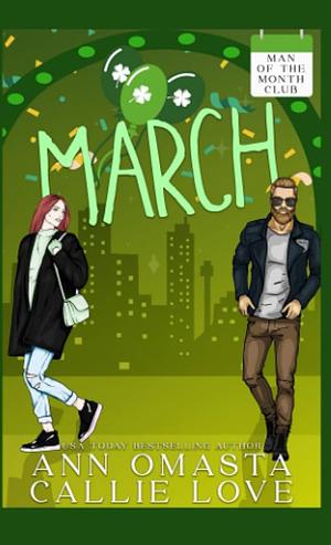 Man of the Month Club: March by Ann Omasta, Callie Love