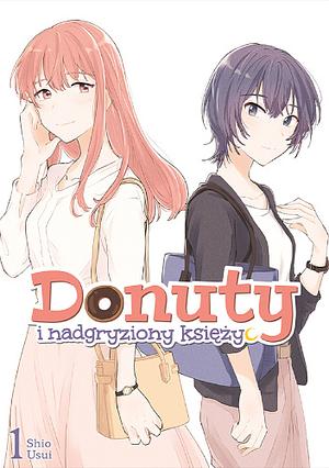 Donuty i nadgryziony księżyc #1 by Shio Usui