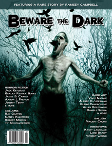 Beware the Dark #1 by Ramsey Campbell, Jeremy Terry, James B. Carter, Jack Ketchum, Aaron J. French, Russell C. Connor, Paul Fry, Sheri White, Timothy McGivney, Kealan Patrick Burke, Terry ‘Horns’ Erwin