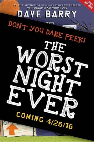 The Worst Night Ever by Grzegorz Krysinski, Dave Barry, Jon Cannell