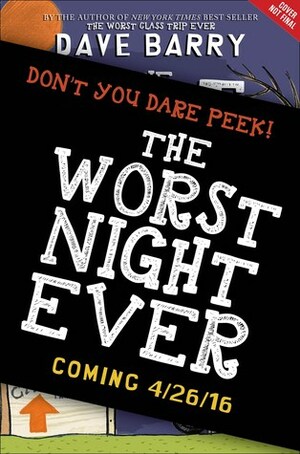 The Worst Night Ever by Dave Barry, Grzegorz Krysinski, Jon Cannell