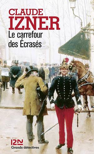 Le Carrefour des Écrasés by Claude Izner