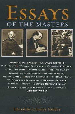 Essays of the Masters by Charles Neider