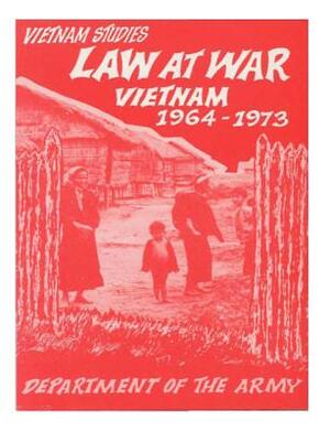 Law at War Vietnam 1964-1976 by Department of the Army