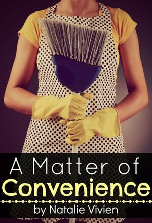 A Matter of Convenience by Natalie Vivien