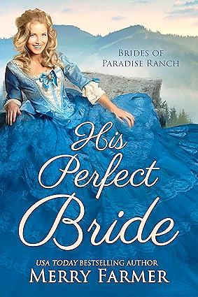 His Perfect Bride by Merry Farmer