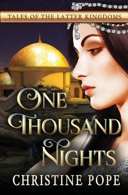 One Thousand Nights by Christine Pope