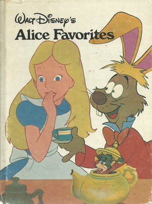 Alice Favorites by Walt Disney Productions