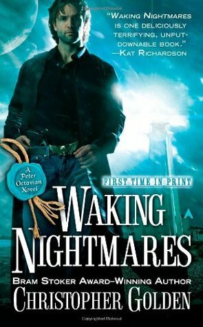 Waking Nightmares by Christopher Golden