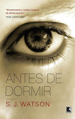 Antes de Dormir by S.J. Watson