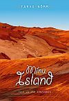 Minu Island: Tule ja jää sümfoonia by Tarvo Nõmm