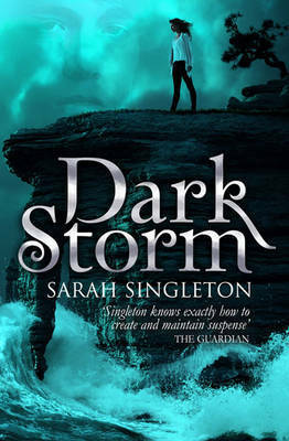 Dark Storm by Sarah Singleton