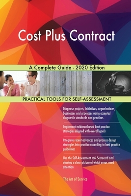 Editions for Cost Plus Contract A Complete Guide - 2020 Edition | The ...