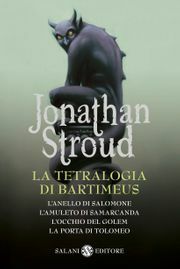 La tetralogia di Bartimeus: L'anello di Salomone - L'amuleto di Samarcanda - L'occhio del Golem - La porta di Tolomeo by Jonathan Stroud