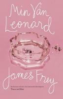 Min vän Leonard by James Frey, Rodrigo Corral, Fredrik Broden