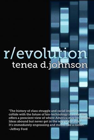 R/evolution: A Mosaic Novel by Tenea D. Johnson