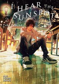 I Hear the Sunspot: Limit Volume 2 by Yuki Fumino