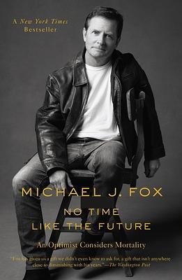 No Time Like the Future by Michael J. Fox