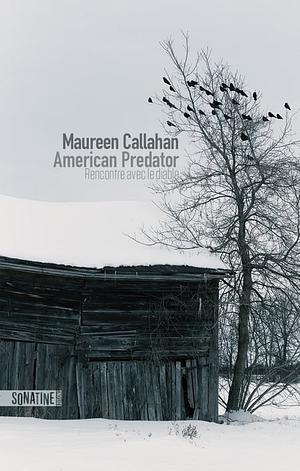 American Predator by Maureen Callahan