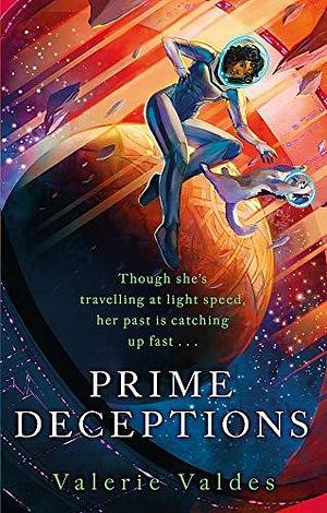 Prime Deceptions: Captain Eva Innocente, Book 2 by Valerie Valdes, Valerie Valdes
