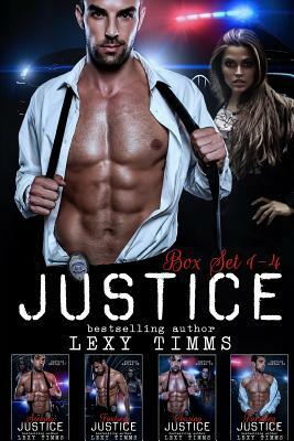 Justice Series by Lexy Timms