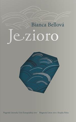 Jezioro by Bianca Bellová