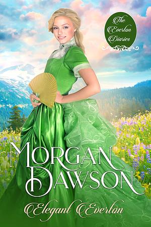 Elegant Everton by Morgan Dawson, Morgan Dawson