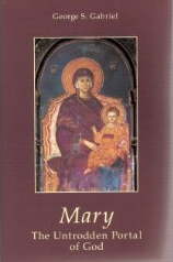 Mary-the Untrodden Portal of God by George Gabriel