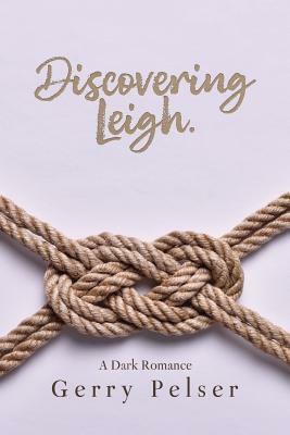 Discovering Leigh by Gerry Pelser