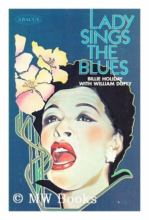 Lady Sings The Blues by William Dufty, Billie Holiday