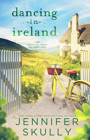 Dancing in Ireland by Jasmine Haynes, Jennifer Skully, Jennifer Skully