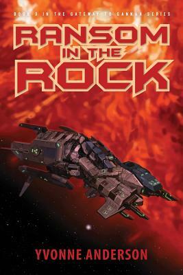 Ransom in the Rock by Yvonne Anderson