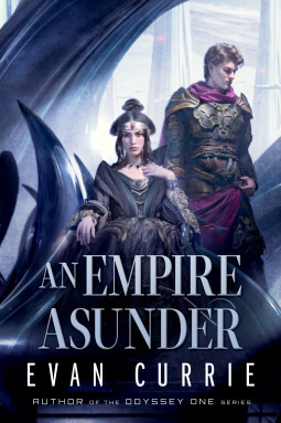 An Empire Asunder by Evan Currie