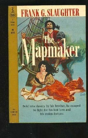 The Mapmaker by Frank G. Slaughter