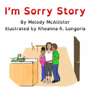 I'm Sorry Story by Melody McAllister