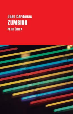 Zumbido by Juan Cardenas