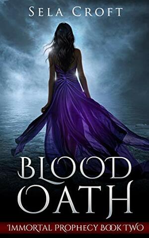 Blood Oath by Sela Croft