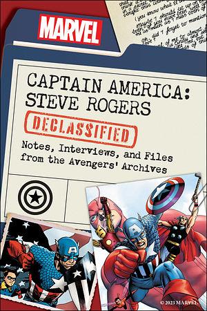 Captain America: Steve Rogers Declassified by Dayton Moore, Kevin Dilmore