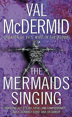 The Mermaids Singing by Val McDermid